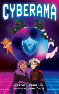 Cyberama : A Children's Book on Internet Safety and Cybersecurity