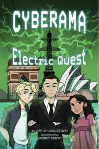Cyberama: Electric Quest : A Children's Book on Internet Safety and Cybersecurity
