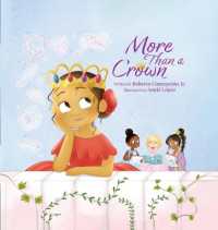 More than a Crown : An Empowering Princess Book for Kids