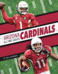 Arizona Cardinals All-Time Greats (Nfl All-time Greats Set 2) （Library Binding）