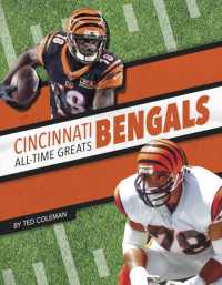 Cincinnati Bengals All-Time Greats (Nfl All-time Greats Set 2) （Library Binding）