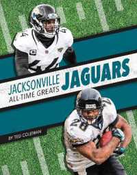 Jacksonville Jaguars All-Time Greats (Nfl All-time Greats Set 2) （Library Binding）