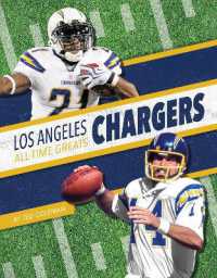 Los Angeles Chargers All-Time Greats (Nfl All-time Greats Set 2) （Library Binding）