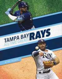 Tampa Bay Rays All-Time Greats (Mlb All-time Greats Set 2) （Library Binding）