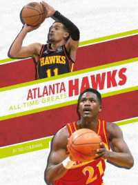 Atlanta Hawks All-Time Greats (Nba All-time Greats Set 2) （Library Binding）