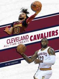Cleveland Cavaliers All-Time Greats (Nba All-time Greats Set 2) （Library Binding）
