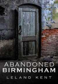 Abandoned Birmingham (America through Time)
