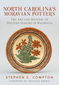 North Carolina's Moravian Potters : The Art and Mystery of Pottery-Making in Wachovia