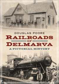 Railroads of Delmarva : A Pictoral History