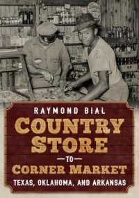 Country Store to Corner Market : Texas, Oklahoma, and Arkansas