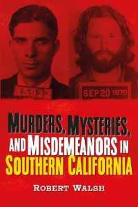 Murders, Mysteries and Misdemeanors in Southern California