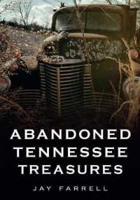 Abandoned Tennessee Treasures