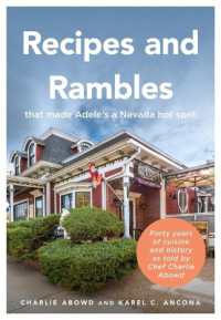 Recipes and Rambles That Made Adele's a Nevada Hot Spot : Forty Years of Cuisine and History as Told by Chef Charlie Abowd