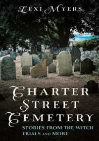 Charter Street Cemetery : Stories from the Witch Trials and More (Buried America)