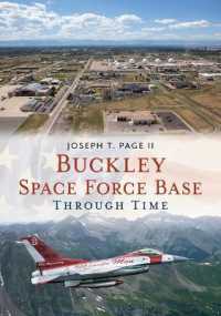 Buckley Space Force Base through Time (America through Time)