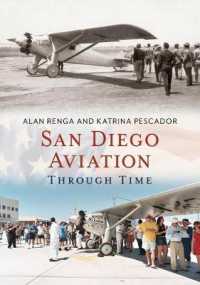 San Diego Aviation through Time (America through Time)