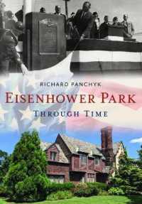 Eisenhower Park through Time (America through Time)