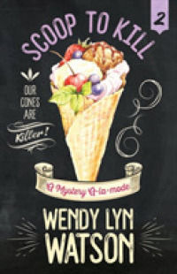 Scoop to Kill (Mystery A-La-Mode") 〈2〉