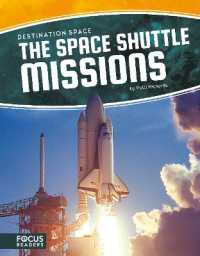 Destination Space: Space Shuttle Missions