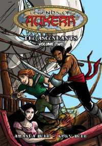Legends of Aukera : The Ascendants - Volume Two (Legends of Aukera)