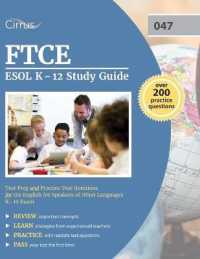 FTCE ESOL K-12 Study Guide : Test Prep and Practice Test Questions for the English for Speakers of Other Languages K-12 Exam