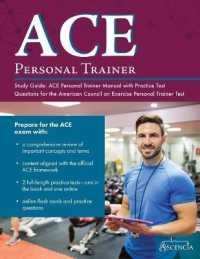 ACE Personal Trainer Study Guide : ACE Personal Trainer Manual with Practice Test Questions for the American Council on Exercise Personal Trainer Test