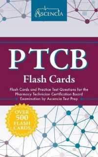 PTCB Flash Cards : Flash Cards and Practice Test Questions for the Pharmacy Technician Certification Board Examination by Ascencia Test Prep