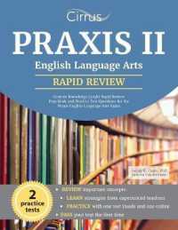 Praxis II English Language Arts Content Knowledge (5038) : Rapid Review Prep Book and Practice Test Questions for the Praxis English Language Arts Exam
