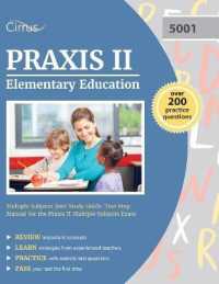 Praxis II Elementary Education Multiple Subjects 5001 Study Guide : Test Prep Manual for the Praxis II Multiple Subjects Exam