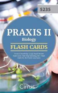 Praxis II Biology Content Knowledge (5235) Rapid Review Flash Cards : Test Prep Including 350+ Flash Cards for the Praxis 5235 Exam