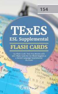 TExES ESL Supplemental 154 Flash Cards : Test Prep Review with 300+ Flash Cards for the TExES English as a Second Language Supplemental 154 Exam