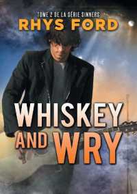Whiskey and Wry (Francais) (Translation) (Serie Sinners)
