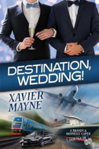 Destination, Wedding! Volume 6 (Brandt and Donnelly Capers)