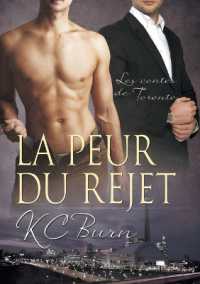 peur du rejet (Translation) (Les Contes de Toronto)