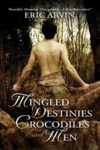 The Mingled Destinies of Crocodiles and Men (The River Dwellers) （2ND）