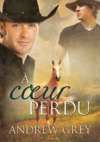 Coeur Perdu (Translation) (Histoires de Coeur) （First Edition,First）
