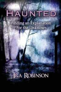 Haunted : Finding an Explanation for the Unknown