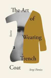 The Art of Wearing a Trench Coat : Stories