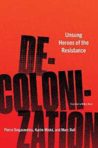 Decolonization : Unsung Heroes of the Resistance