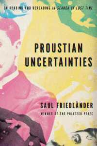 Proustian Uncertainties : On Reading and Rereading in Search of Lost Time