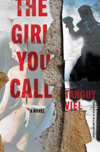 The Girl You Call : A Novel