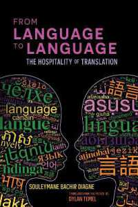 From Language to Language : The Hospitality of Translation