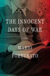 The Innocent Days of War : A Novel