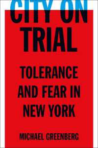City on Trial : Tolerance and Fear in New York