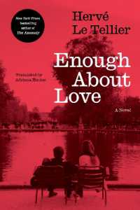 Enough about Love : A Novel