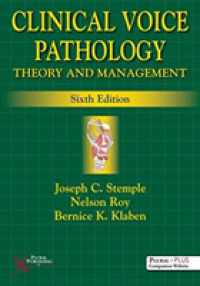 Clinical Voice Pathology : Theory and Management