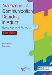 Assessment of Communication Disorders in Adults : Resources and Protocols （3RD）