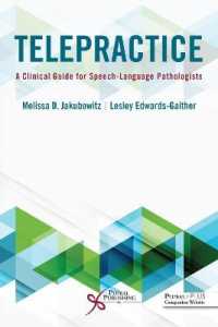 Telepractice : A Clinical Guide for Speech-Language Pathologists