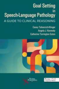 Goal Setting in Speech-Language Pathology : A Guide to Clinical Reasoning