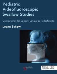 Pediatric Videofluoroscopic Swallow Studies : Competency for Speech-Language Pathologists